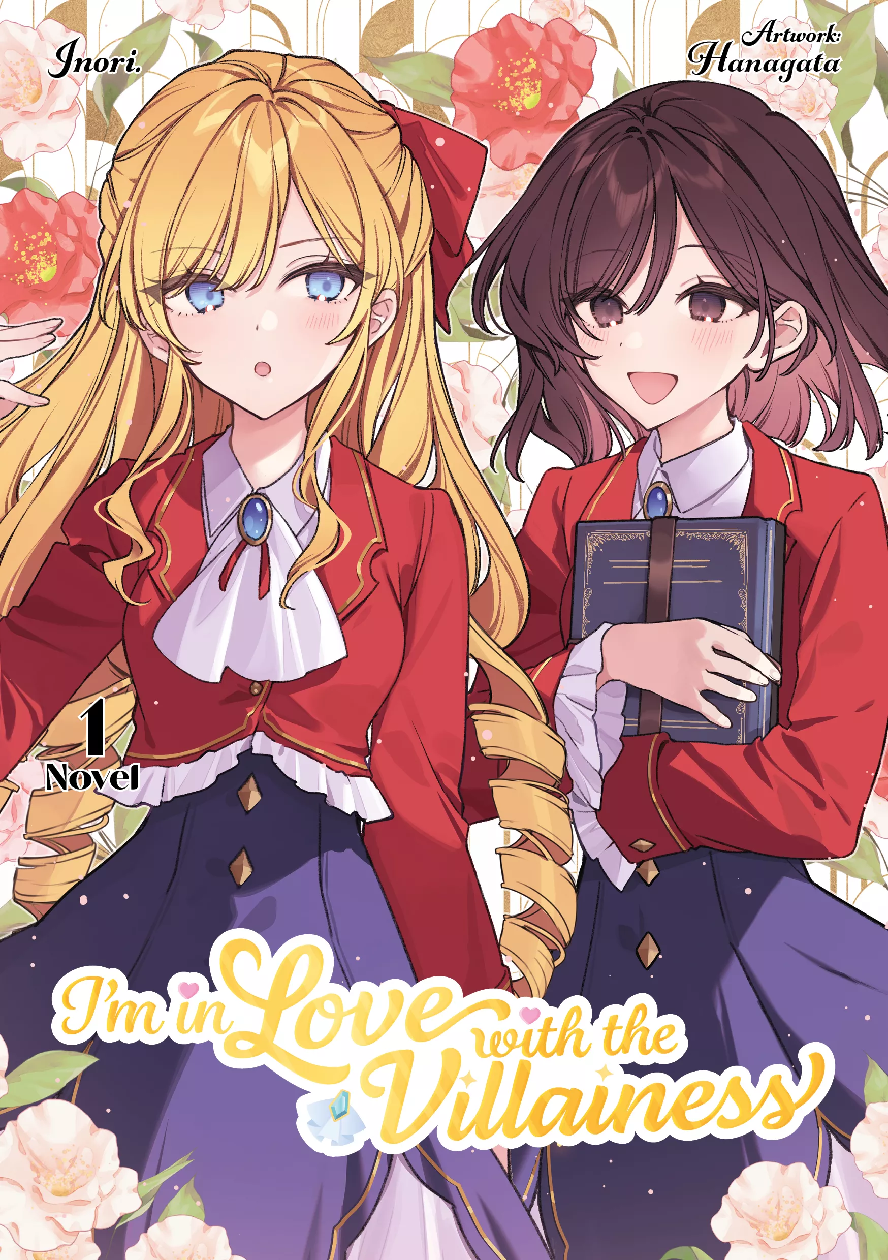 I'm in Love with the Villainess (Light Novel, 2in-1), - Band 01