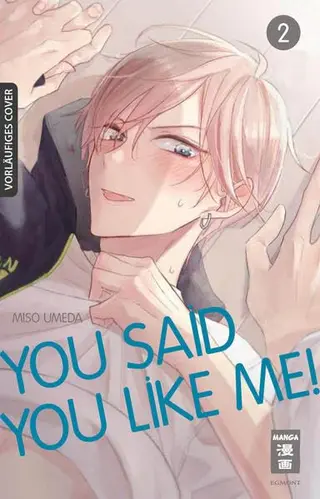 You said you like me! - Band 02 You said you like me! - Band 02