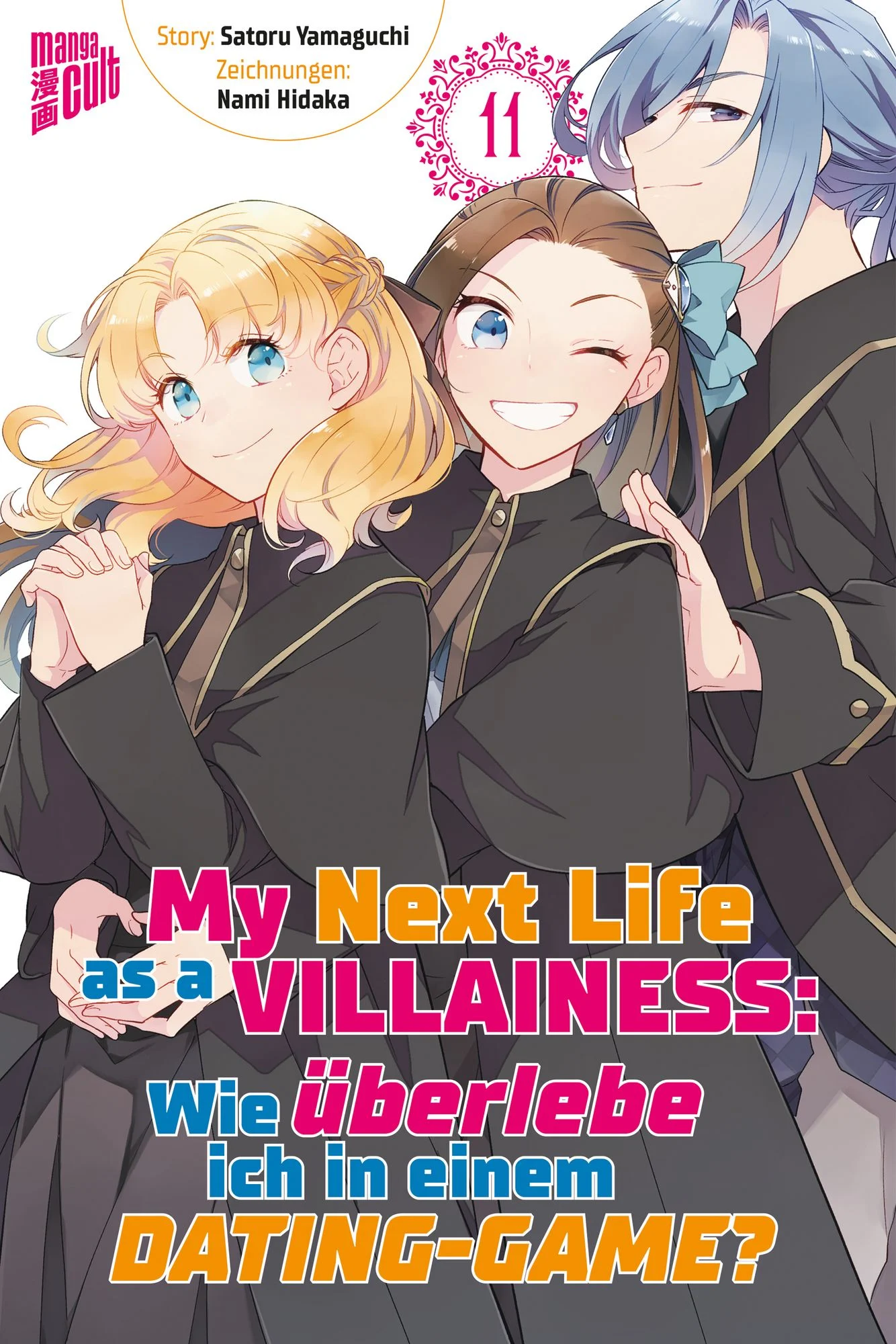 My Next Life as a Villainess – Wie überlebe ich in einem Dating-Game? - Band 11