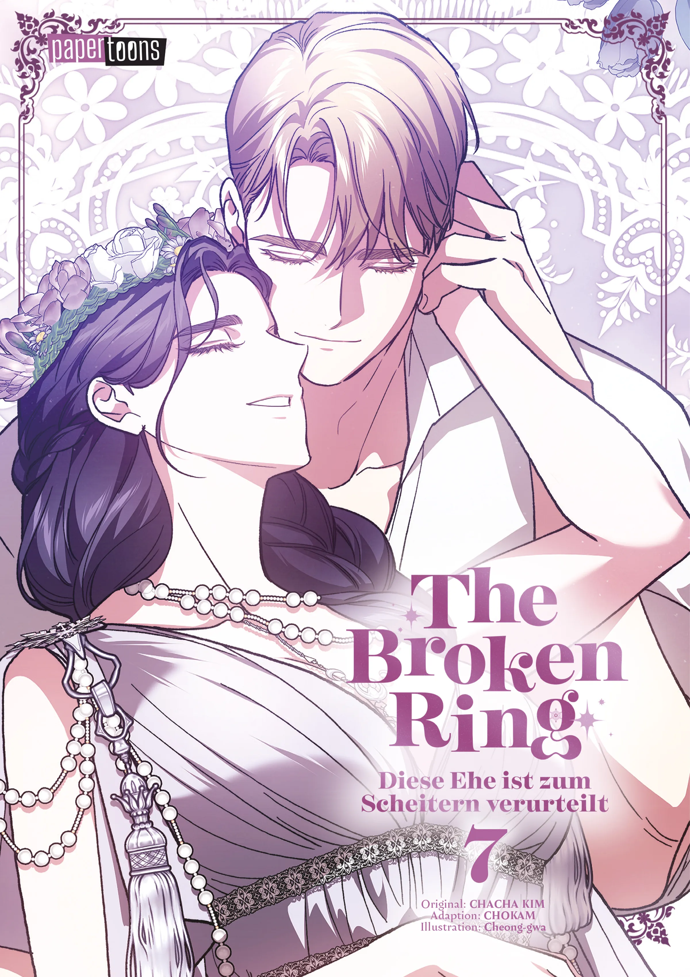 The Broken Ring - Diese Ehe ist zum Scheitern verurteilt - Band 07