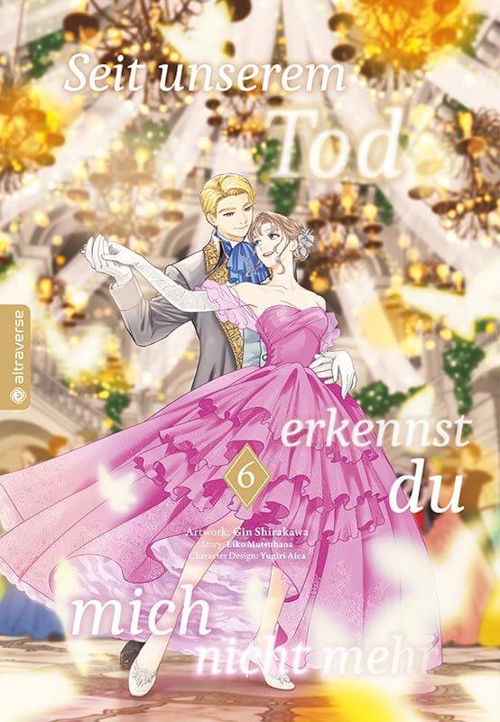Seit unserem Tod erkennst du mich nicht mehr - Band 06