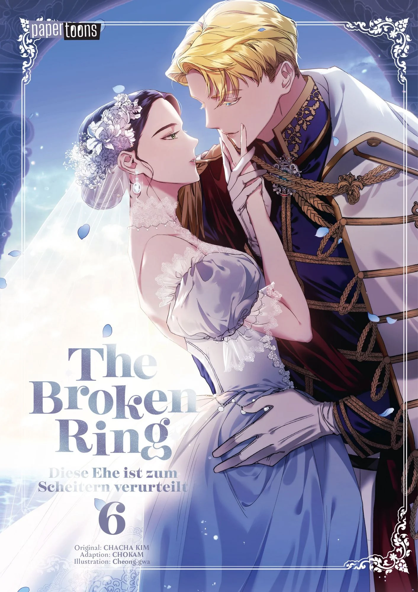 The Broken Ring - Diese Ehe ist zum Scheitern verurteilt - Band 06