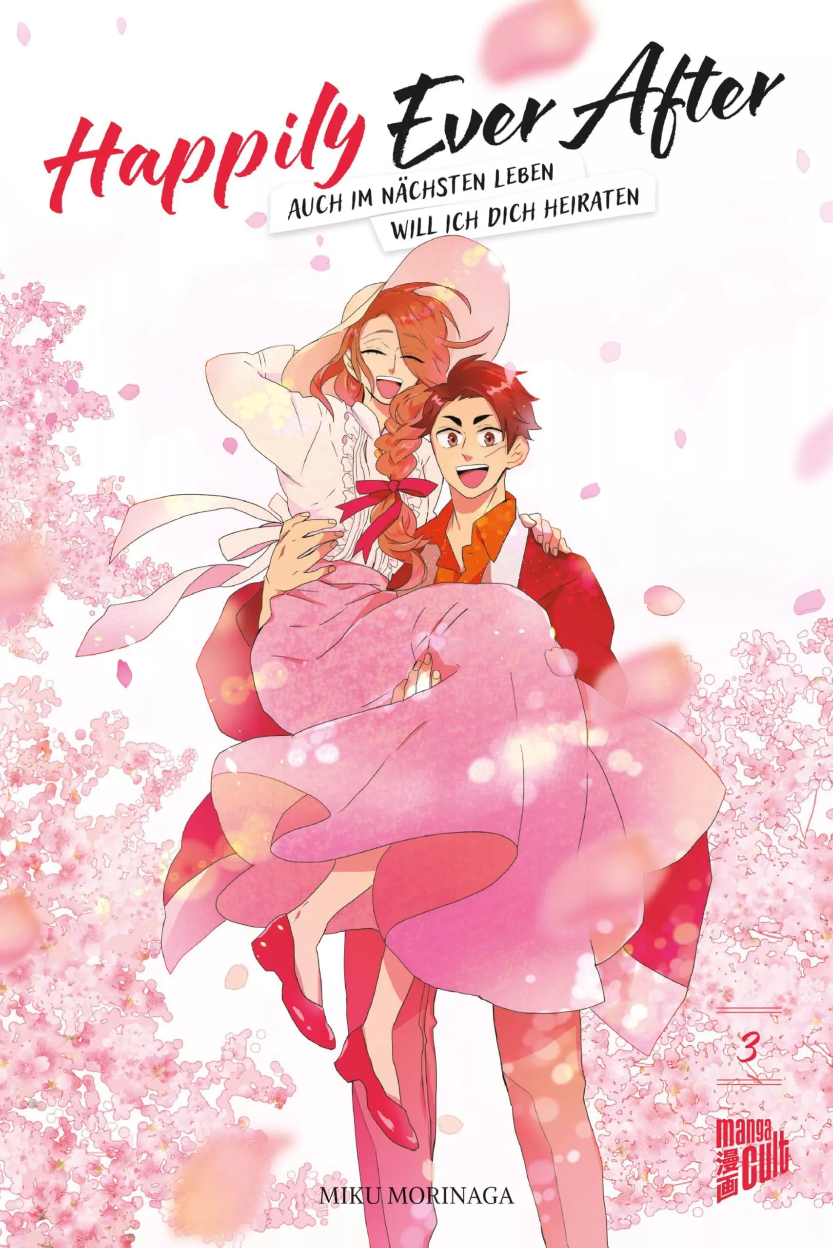 Happily Ever After – Auch im nächsten Leben will ich dich heiraten - Band 03