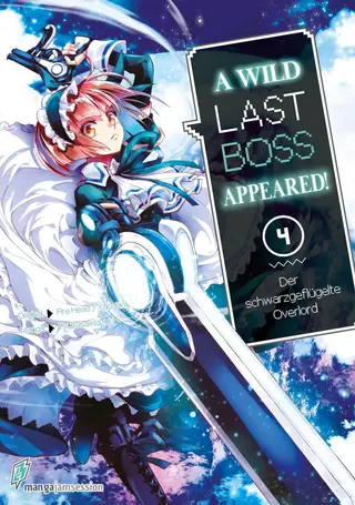 A Wild Last Boss Appeared! – Der schwarzgeflügelte Overlord - Band 04