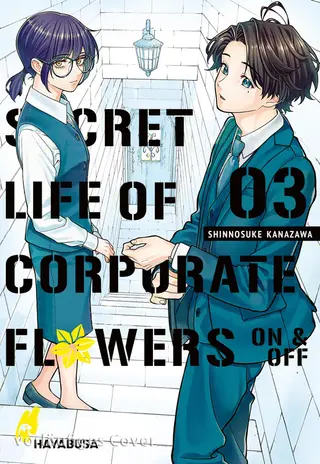 Secret Life of Corporate Flowers – On & Off - Band 03 Secret Life of Corporate Flowers – On & Off - Band 03
