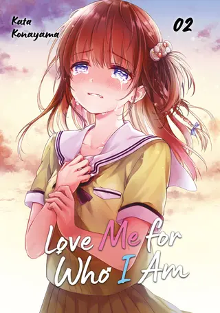 Love Me for Who I Am – Band 02 Love Me for Who I Am – Band 02