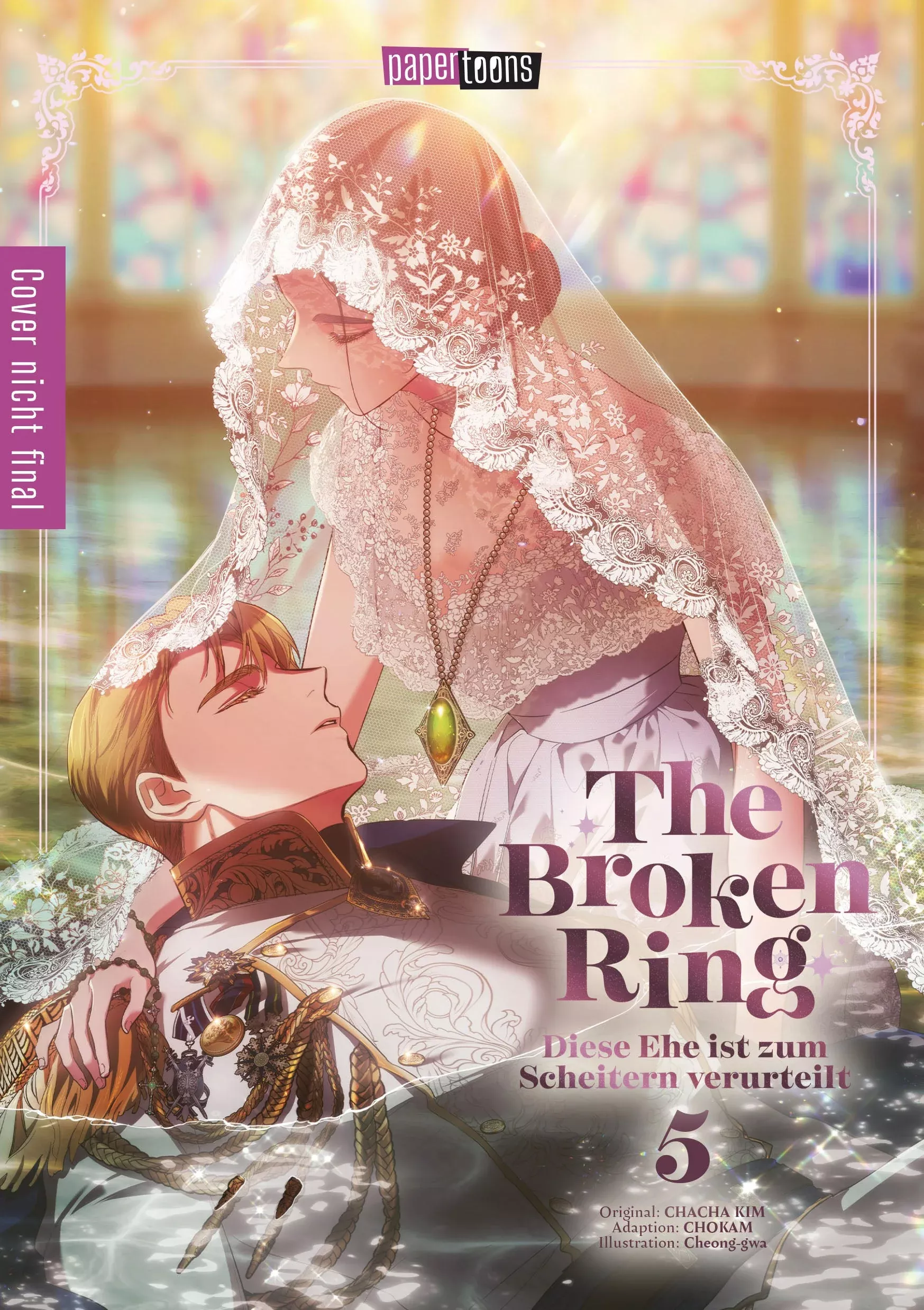The Broken Ring - Diese Ehe ist zum Scheitern verurteilt - Band 05