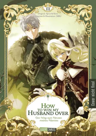 How to win my Husband over – Der Weg zum Herzen meines Mannes - Band 03