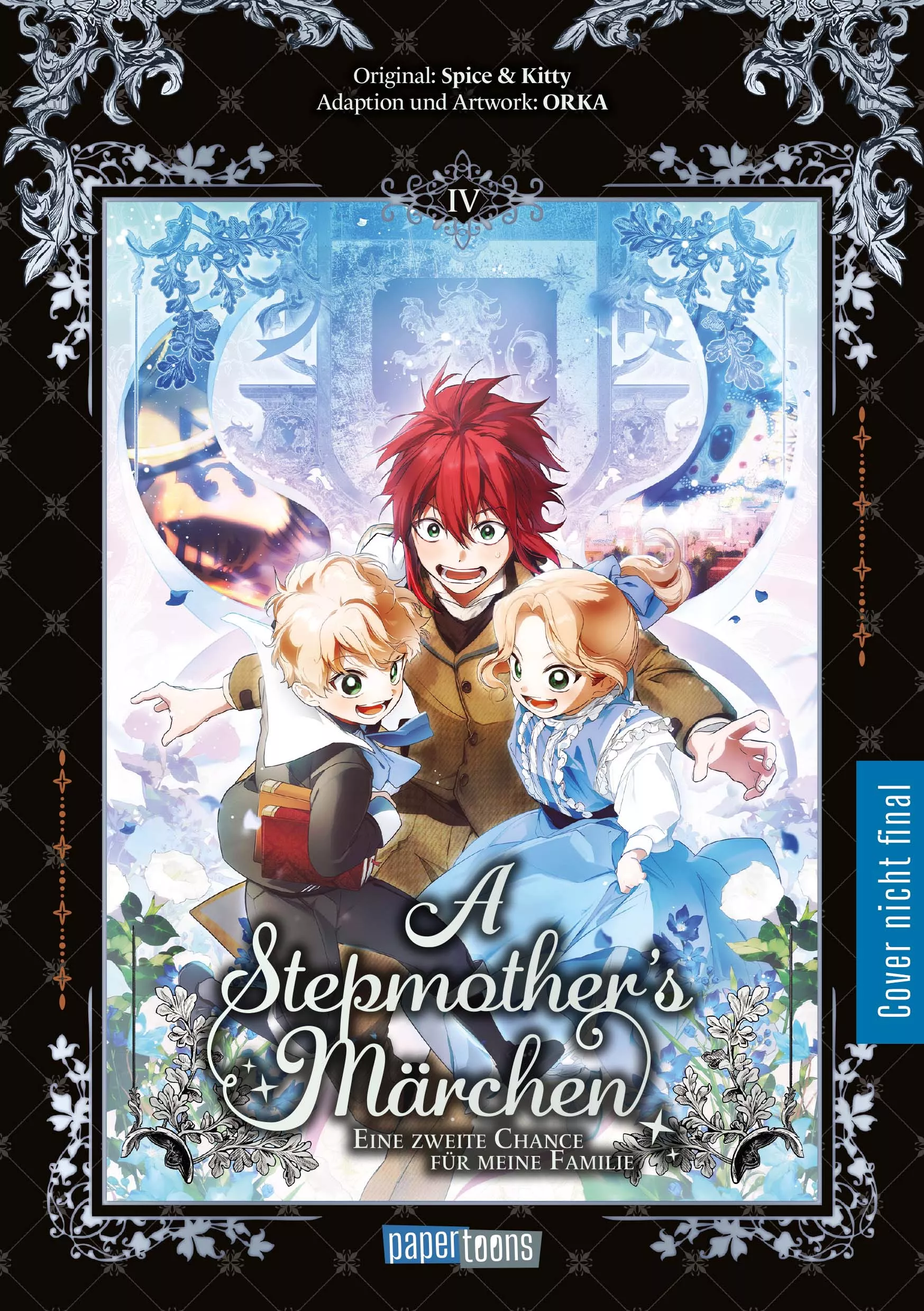 A Stepmother's Märchen - Eine zweite Chance für meine Familie - Band 04