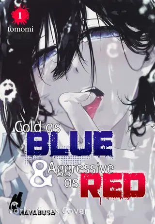 Cold as Blue & Aggressive as Red - Band 01 Cold as Blue & Aggressive as Red - Band 01