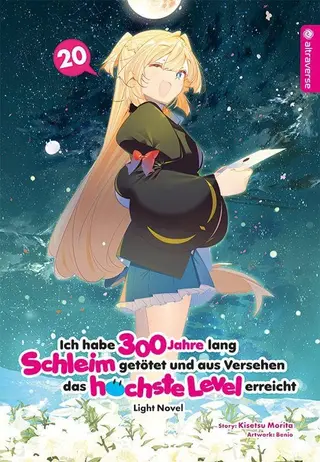 Ich habe 300 Jahre lang Schleim getötet und aus Versehen das höchste Level erreicht – Light Novel - Band 20