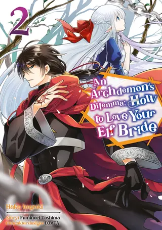 An Archdemon's Dilemma: How to Love Your Elf Bride - Band 02