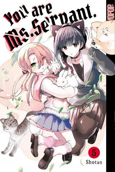You are Ms. Servant. - Band 05