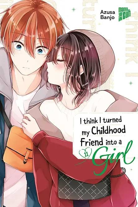 I think I turned my Childhood Friend into a Girl - Band 11