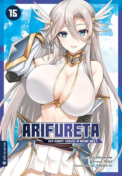 Arifureta – Der Kampf zurück in meine Welt - Band 15 Arifureta – Der Kampf zurück in meine Welt - Band 15