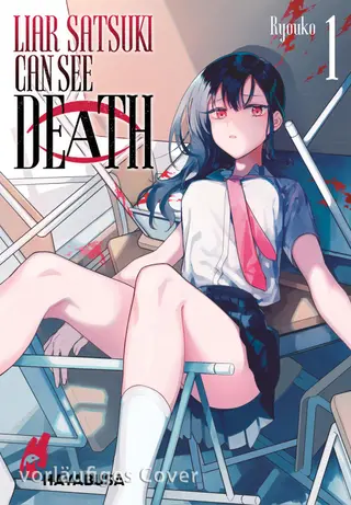 Liar Satsuki Can See Death - Band 01 Liar Satsuki Can See Death - Band 01