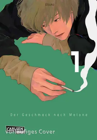 Der Geschmack nach Melone - Band 01 Der Geschmack nach Melone - Band 01