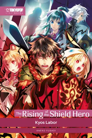 The Rising of the Shield Hero - Light Novel - Band 09 The Rising of the Shield Hero - Light Novel - Band 09