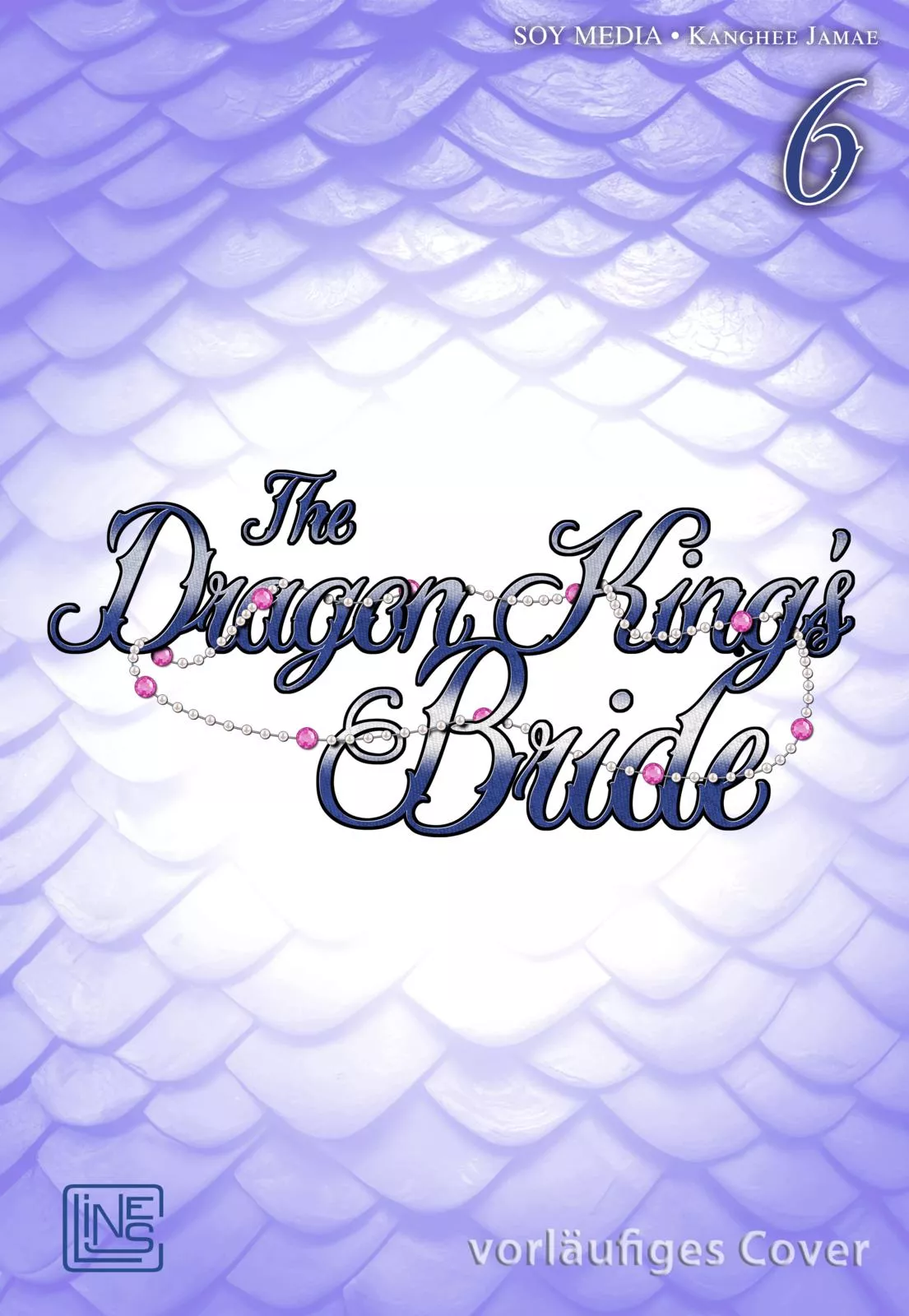 The Dragon King's Bride - Band 06