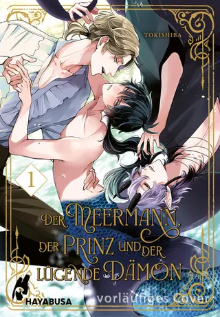 Der Meermann, der Prinz und der lügende Dämon - Band 01 Der Meermann, der Prinz und der lügende Dämon - Band 01