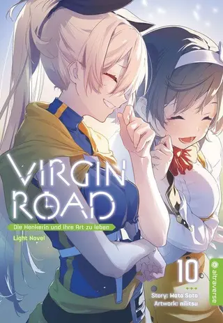 Virgin Road – Die Henkerin und ihre Art zu leben – Light Novel - Band 10