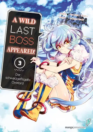 A Wild Last Boss Appeared! – Der schwarzgeflügelte Overlord - Band 03
