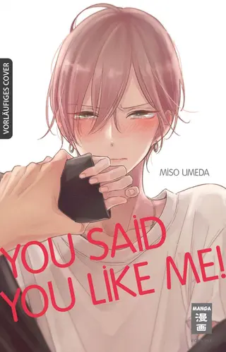 You said you like me! - Band 01 You said you like me! - Band 01