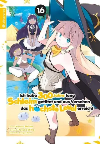 Ich habe 300 Jahre lang Schleim getötet und aus Versehen das höchste Level erreicht - Band 16