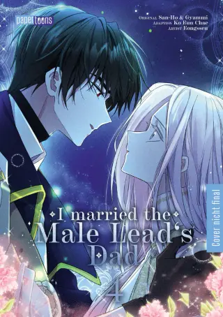 I married the Male Lead's Dad - Band 04