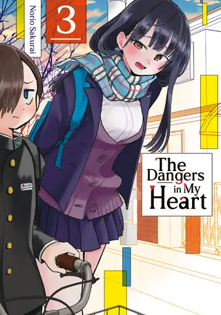 The Dangers in My Heart - Band 03