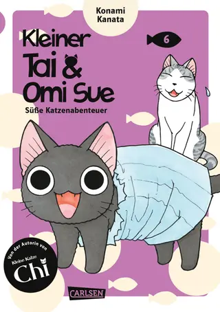 Kleiner Tai & Omi Sue - Süße Katzenabenteuer - Band 06